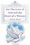 For the Love of God and the Heart of a Woman